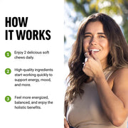 Woman enjoying soft chews with text on how they work