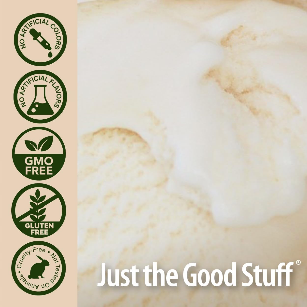 Product packaging with 'Just the Good Stuff' branding and certification logos on a beige background.