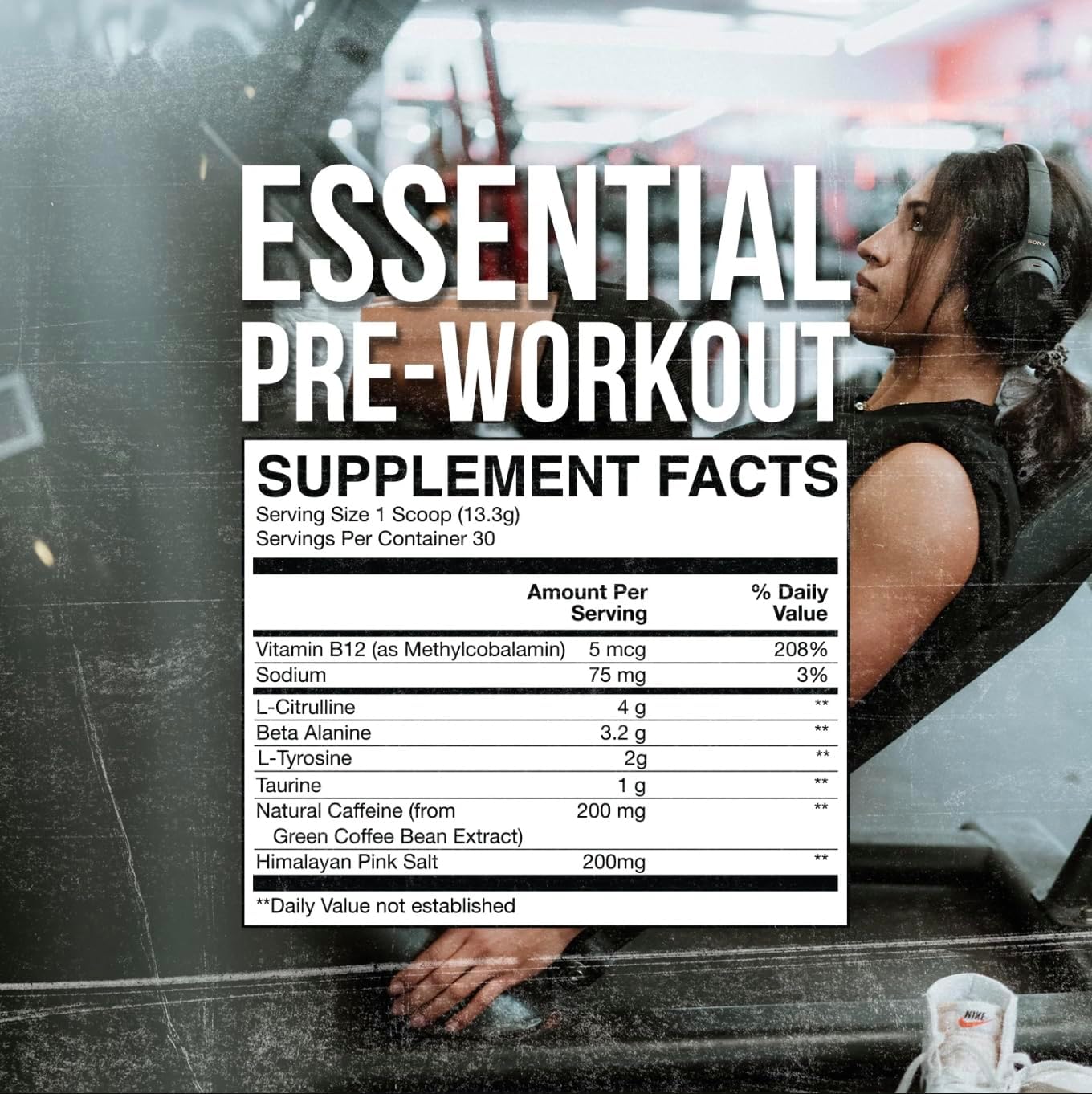 Supplement facts and ingredient panel for Essential Pre-Workout.