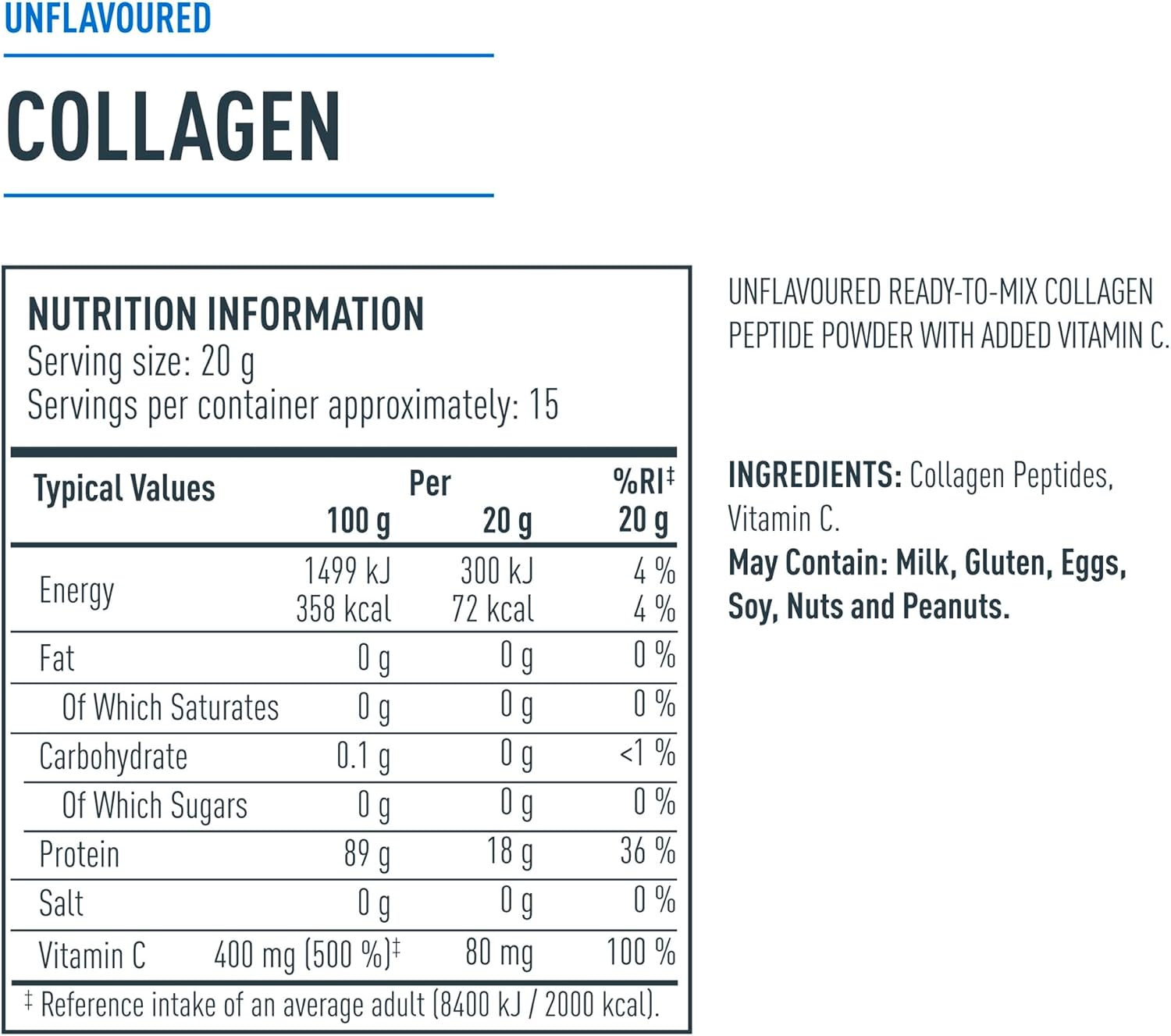 Supplement facts and ingredients for unflavoured collagen powder.