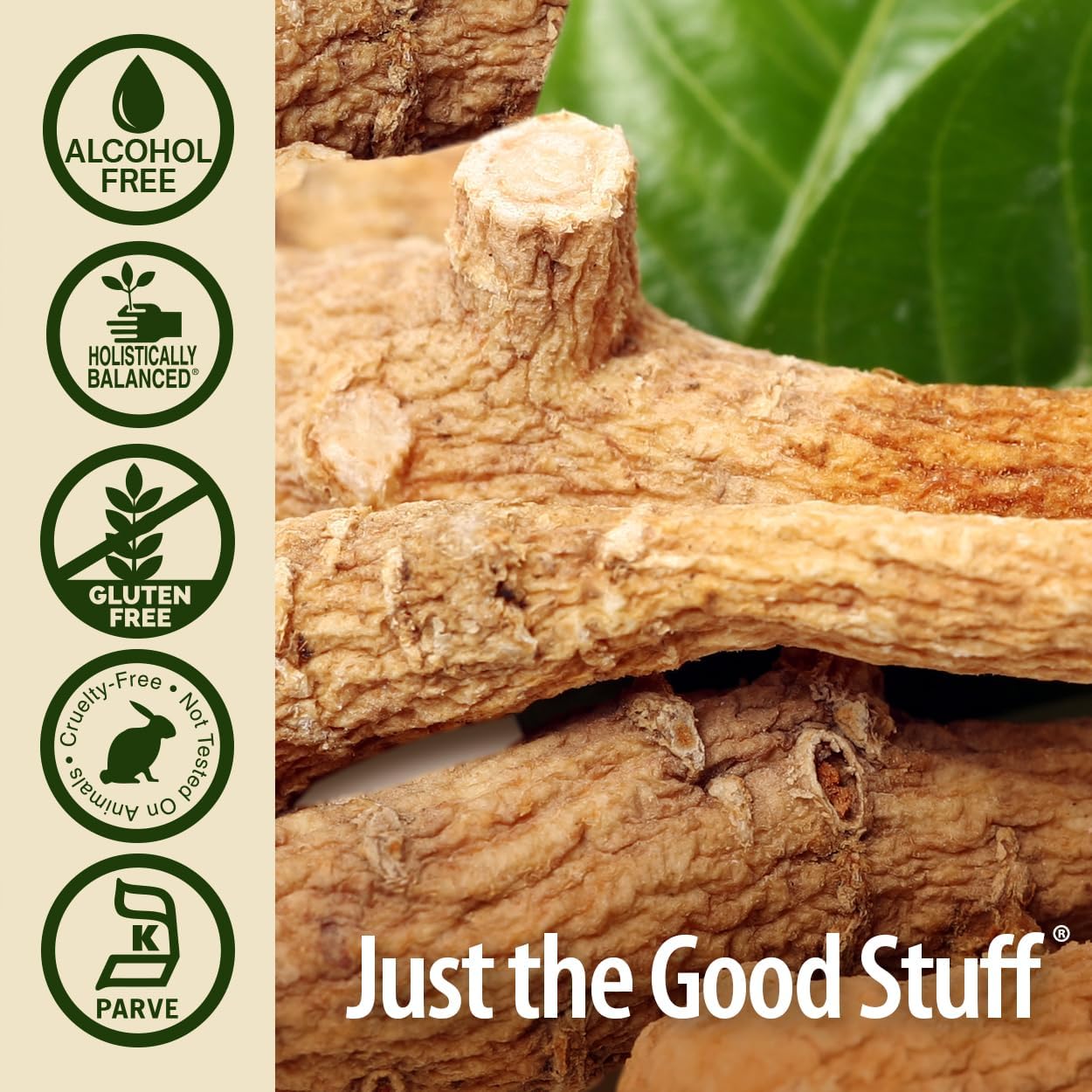 Close-up of dried roots with 'Just the Good Stuff' branding and certification icons on the left.