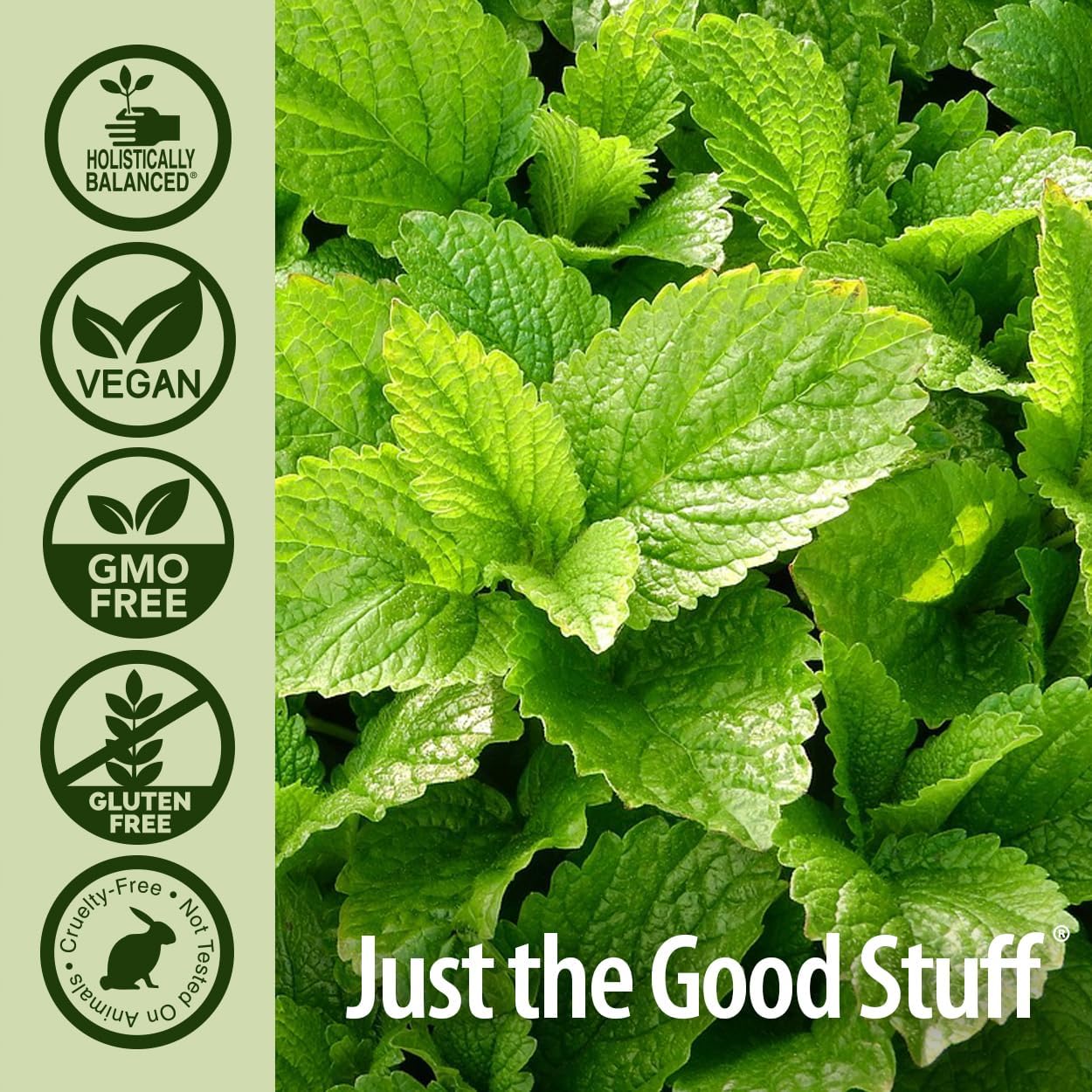 Close-up of green leaves with certification icons and 'Just the Good Stuff' text on a light green background.