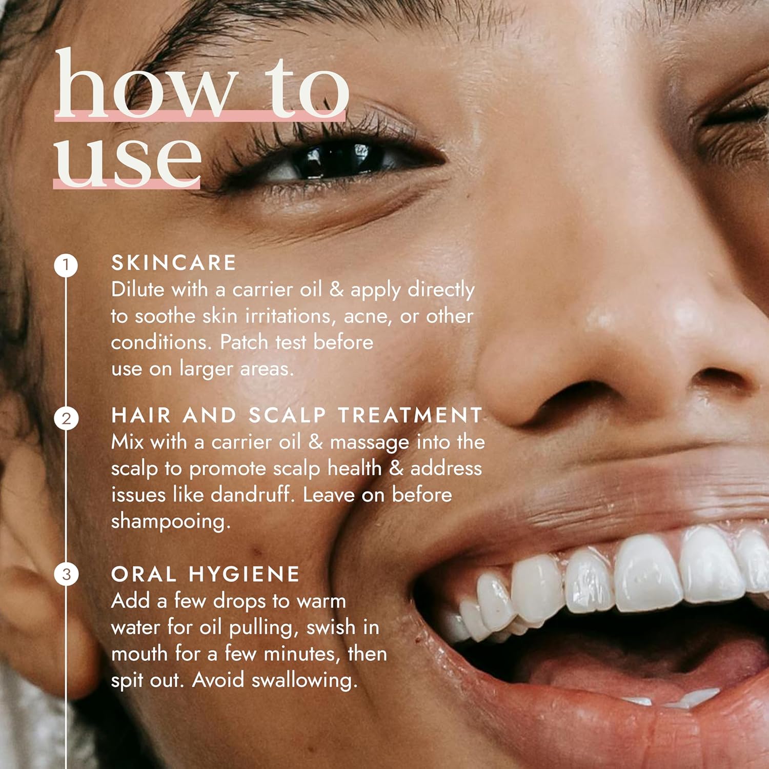 Close-up of a woman's face with text on skincare, hair and scalp treatment, and oral hygiene.