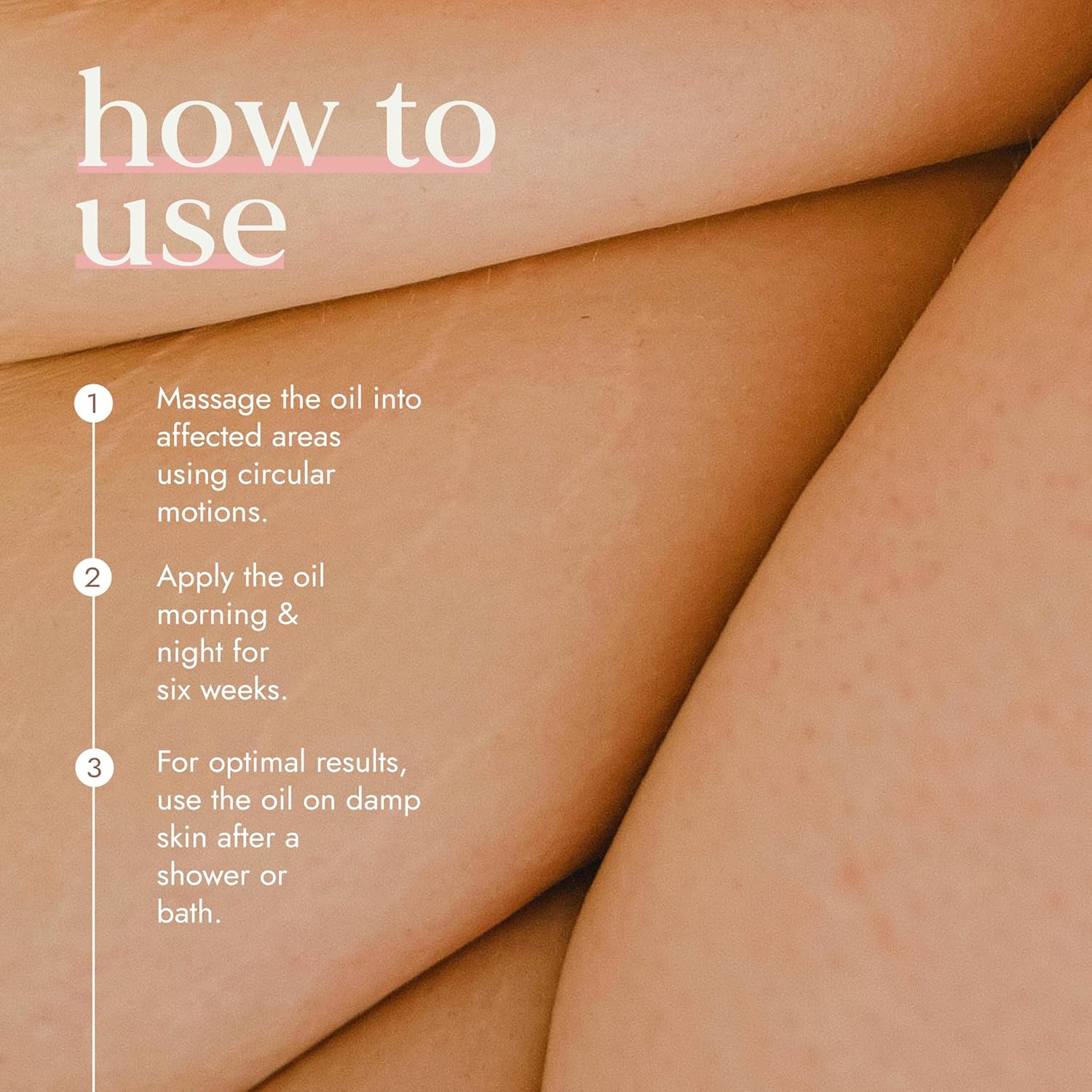 Instructions on how to use an oil with a close-up of skin.