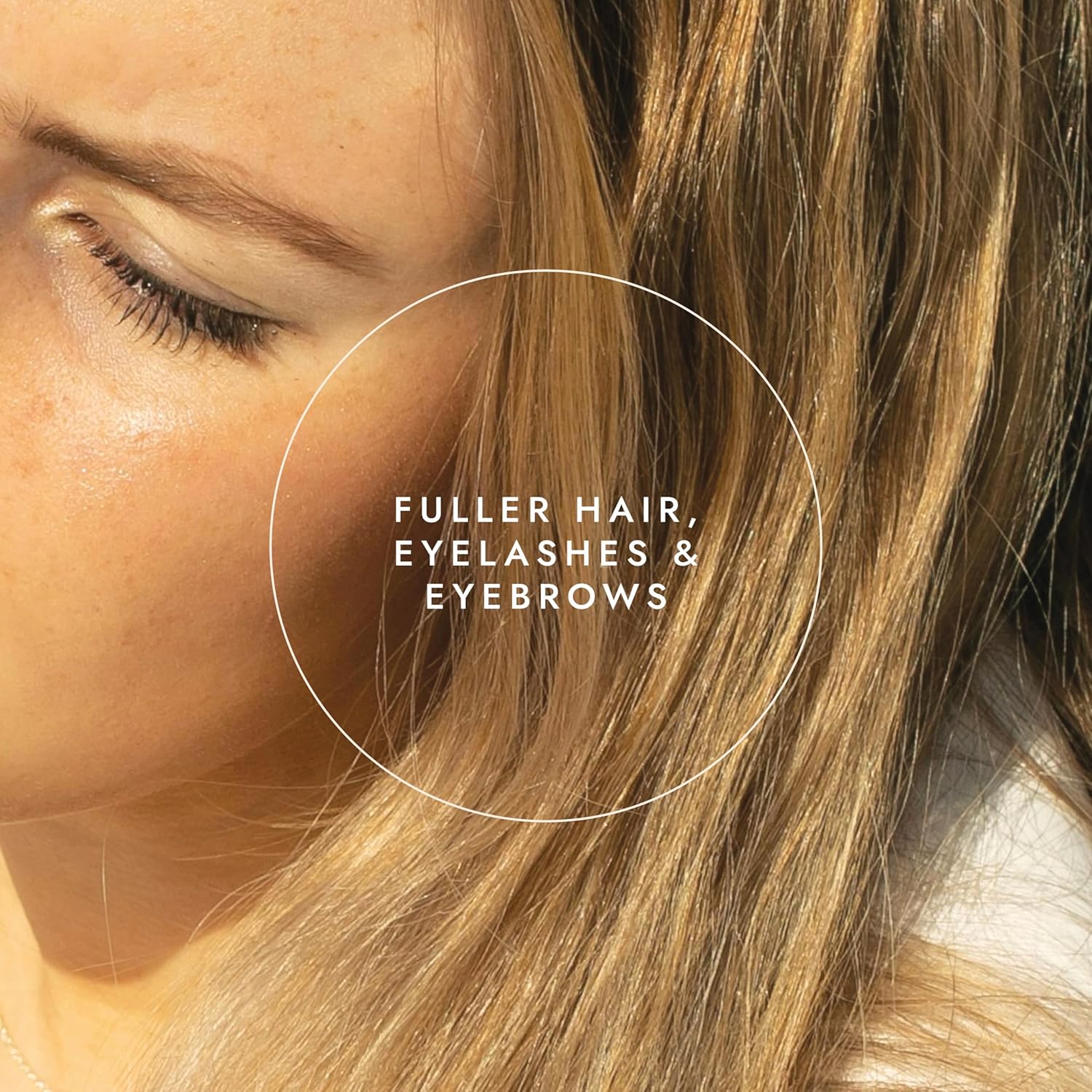Close-up of a person with text overlay 'Fuller Hair, Eyelashes & Eyebrows' on a neutral background